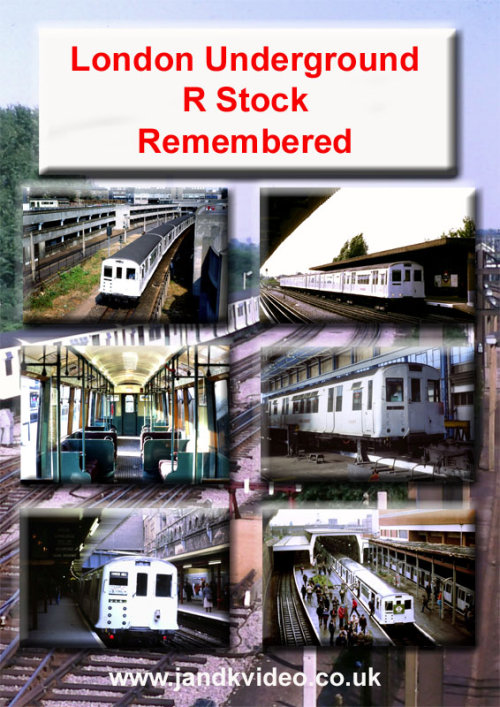 London Underground R Stock Remembered