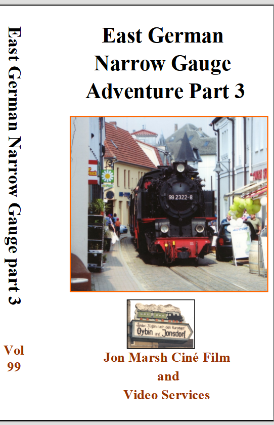 Vol. 99: East German Narrow Gauge Adventure Part 3